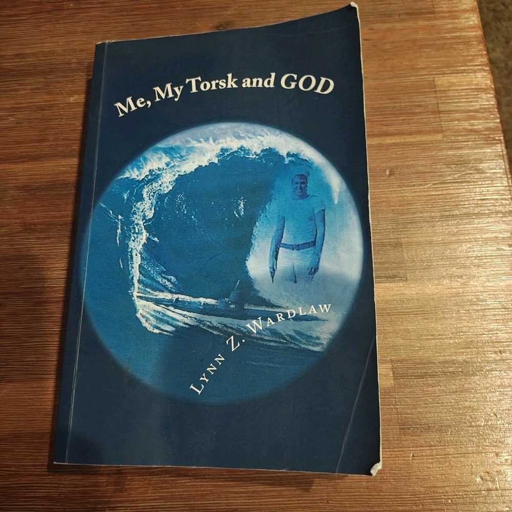 Me, My Torsk and GOD by Lynn Z. Wardlaw (English) 9780615956282